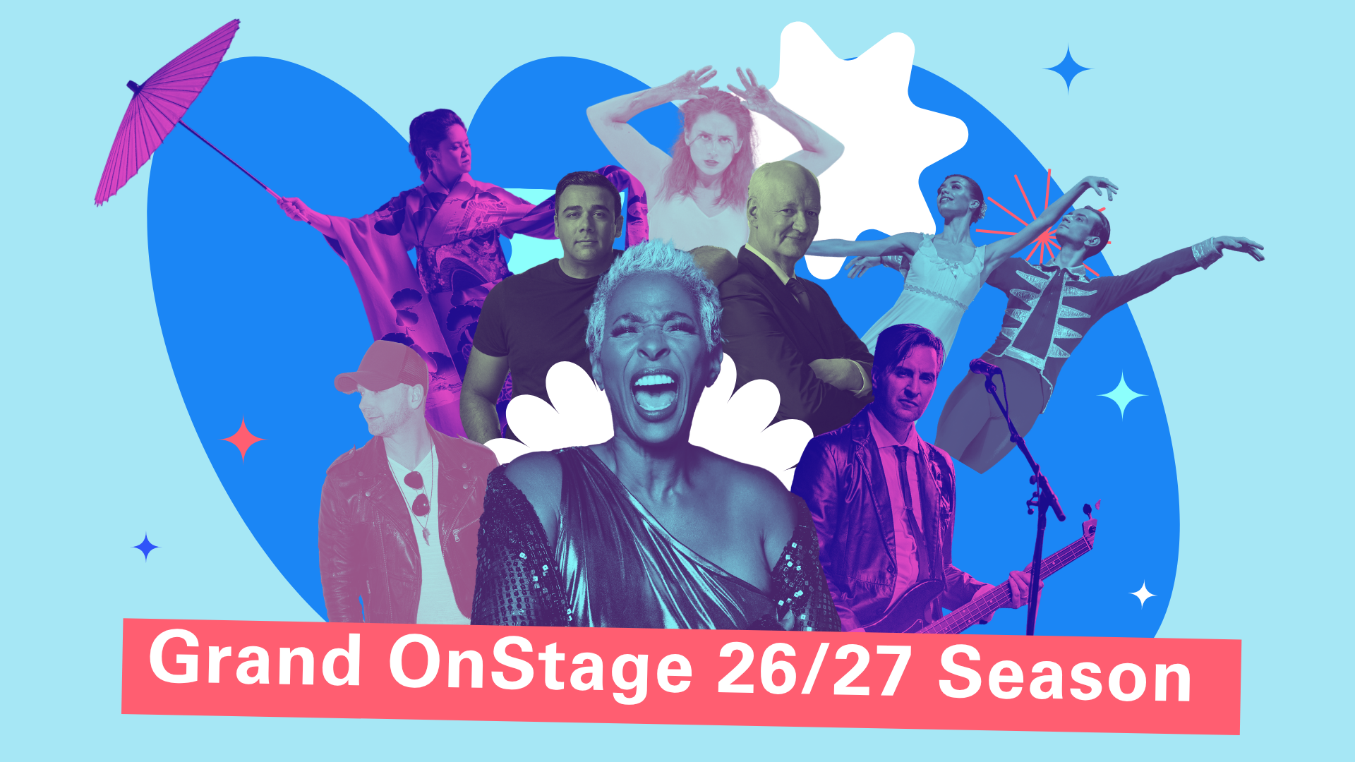 A colourful collage of performers against a light blue background with text at the bottom that reads 'Grand OnStage 26/27 Season'
