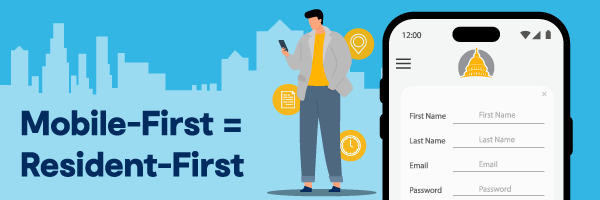 Mobile First = Resident First