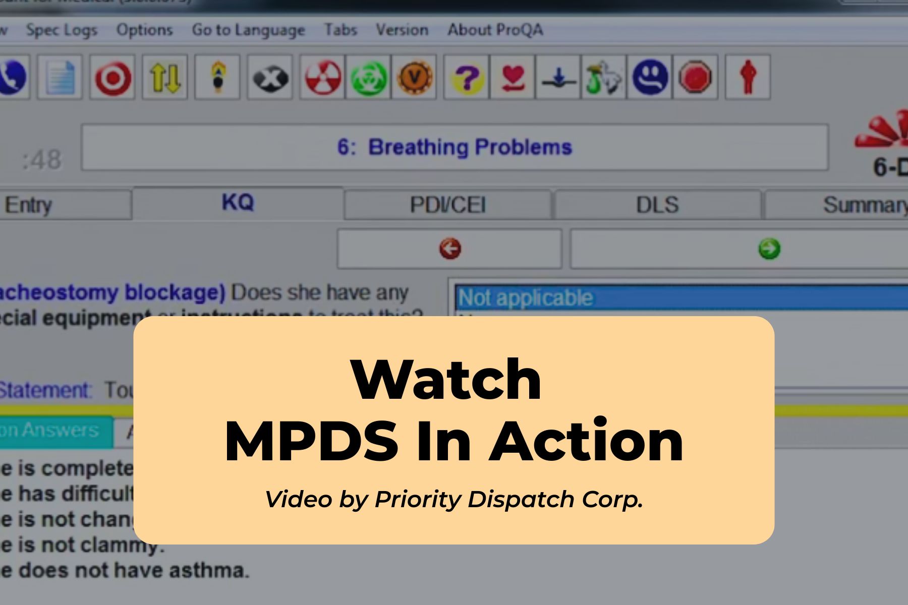 Screenshot of the Priority Dispatch System with text saying "Watch MPDS in Action"